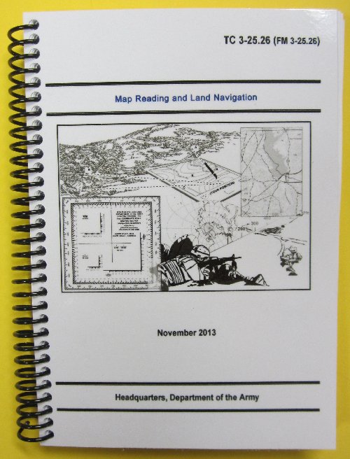 TC 3-25.26 Map Reading and Land Navigation - 2013 - mini size